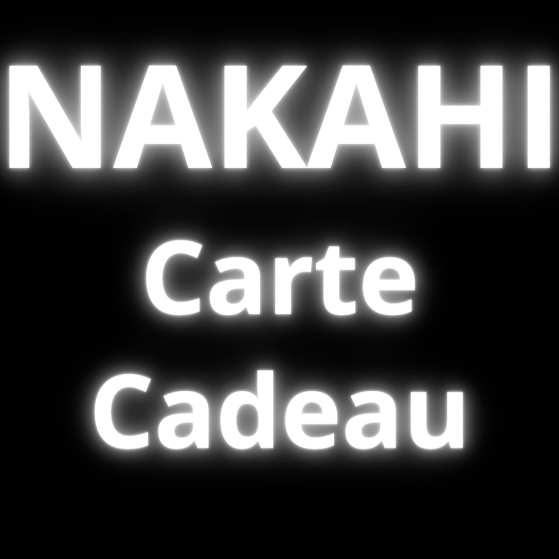 Carte-Cadeau NAKAHI
